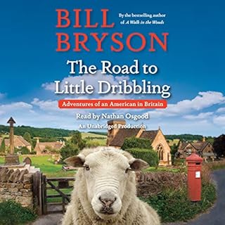 The Road to Little Dribbling Audiobook By Bill Bryson cover art