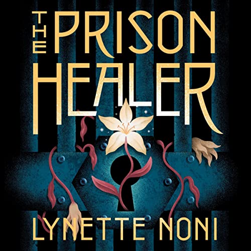 The Prison Healer Audiobook By Lynette Noni cover art