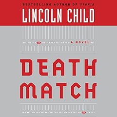 Death Match Audiobook By Lincoln Child cover art