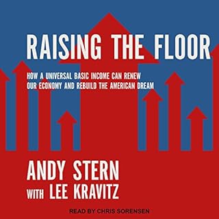 Raising the Floor Audiolibro Por Andy Stern, Lee Kravitz arte de portada