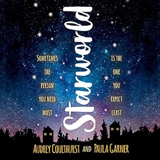 Starworld Audiobook By Audrey Coulthurst, Paula Garner cover art