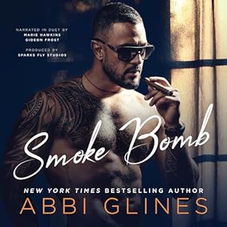 Smoke Bomb Audiobook By Abbi Glines cover art