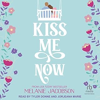 Kiss Me Now Audiolibro Por Melanie Jacobson arte de portada