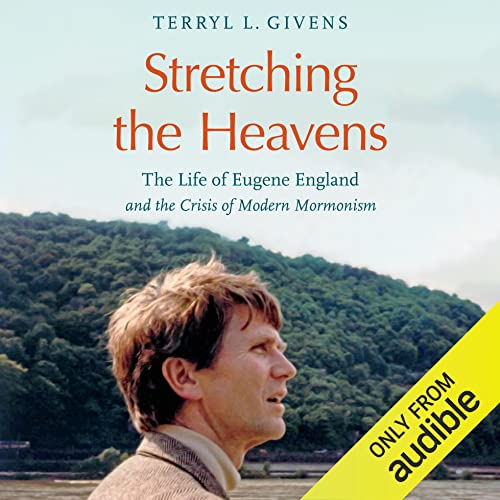 Stretching the Heavens Audiobook By Terryl L. Givens cover art