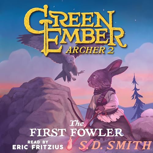 The First Fowler Audiolibro Por S.D. Smith arte de portada