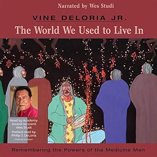 The World We Used to Live In Audiobook By Vine Deloria Jr. cover art