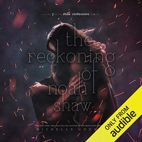 The Reckoning of Noah Shaw Audiobook By Michelle Hodkin cover art