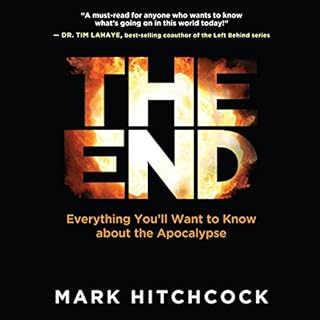 The End Audiobook By Mark Hitchcock cover art