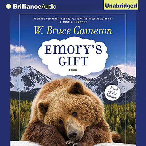 Emory's Gift Audiobook By W. Bruce Cameron cover art