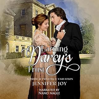 Earning Darcy's Trust Audiobook By Jennifer Joy cover art