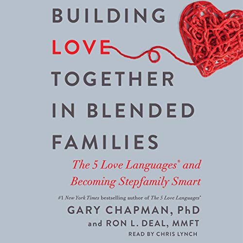 Building Love Together in Blended Families cover art