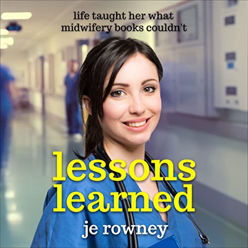 Lessons Learned Audiobook By J.E. Rowney cover art