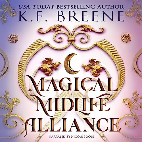 Magical Midlife Alliance Audiolibro Por K.F. Breene arte de portada