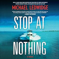 Stop at Nothing Audiolibro Por Michael Ledwidge arte de portada