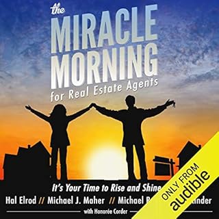 The Miracle Morning for Real Estate Agents: It's Your Time to Rise and Shine (the Miracle Morning Book Series 2) Audiolibro P