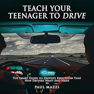 Teach Your Teenager to Drive Audiobook By Paul Mazzi cover art