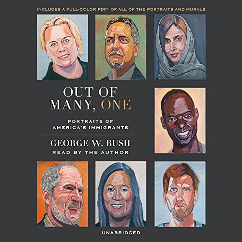 Out of Many, One Audiobook By George W. Bush cover art