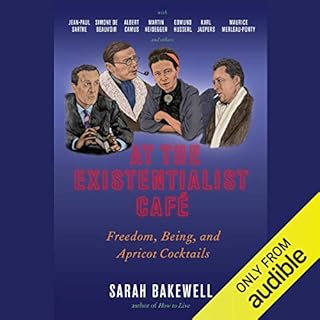 At the Existentialist Café Audiobook By Sarah Bakewell cover art