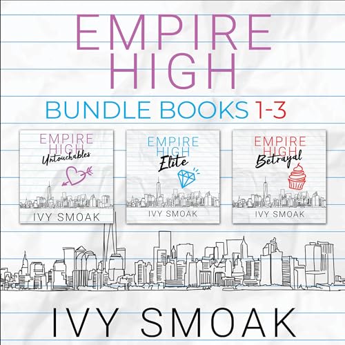 Empire High Bundle, Books 1-3 Audiolibro Por Ivy Smoak arte de portada