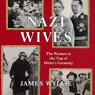 Nazi Wives Audiobook By James Wyllie cover art