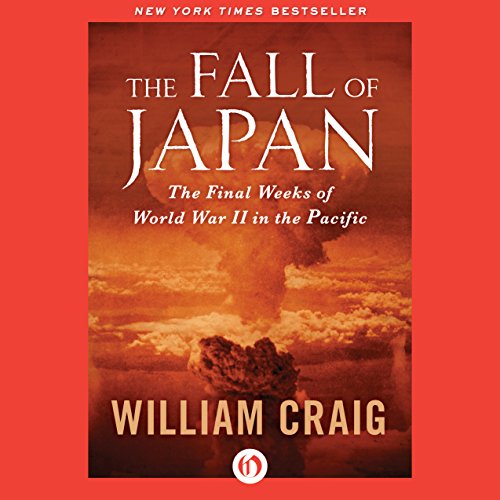 The Fall of Japan Audiobook By William Craig cover art