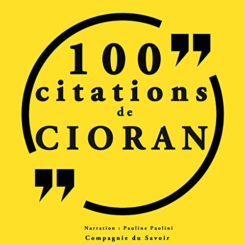 100 citations Cioran Audiobook By Emil Cioran cover art