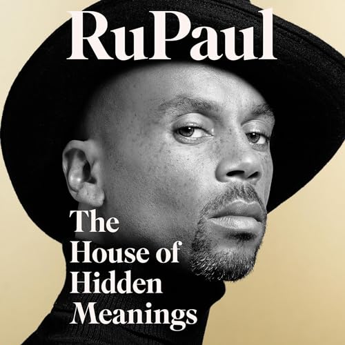 The House of Hidden Meanings Audiolibro Por RuPaul arte de portada