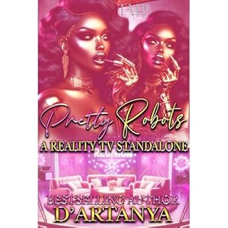 PRETTY ROBOTS Audiobook By D'ARTANYA cover art