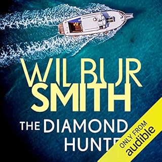 The Diamond Hunters Audiobook By Wilbur Smith cover art