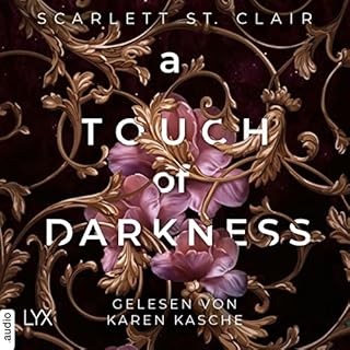 A Touch of Darkness (German edition) Audiobook By Scarlett St. Clair, Silvia Gleißner - Übersetzer cover art