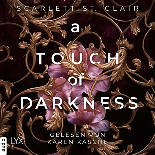 A Touch of Darkness (German edition) Audiobook By Scarlett St. Clair, Silvia Gleißner - Übersetzer cover art