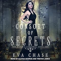 Consort of Secrets: A Paranormal Reverse Harem Novel Audiobook By Eva Chase cover art