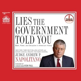 Lies the Government Told You Audiobook By Andrew P Napolitano cover art