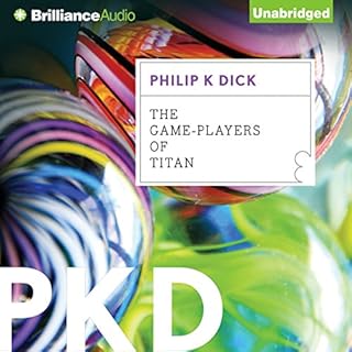 The Game-Players of Titan Audiobook By Philip K. Dick cover art