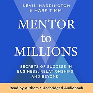 Mentor to Millions Audiolibro Por Kevin Harrington, Mark Timm arte de portada