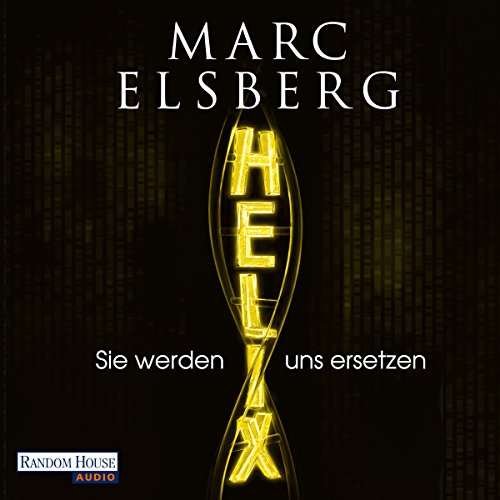 Helix: Sie werden uns ersetzen Titelbild