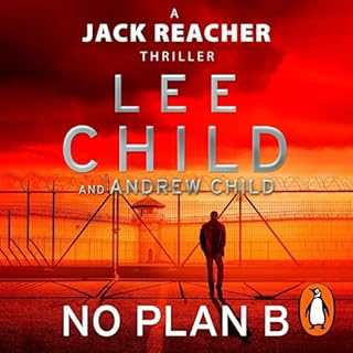 No Plan B Audiobook By Lee Child, Andrew Child cover art