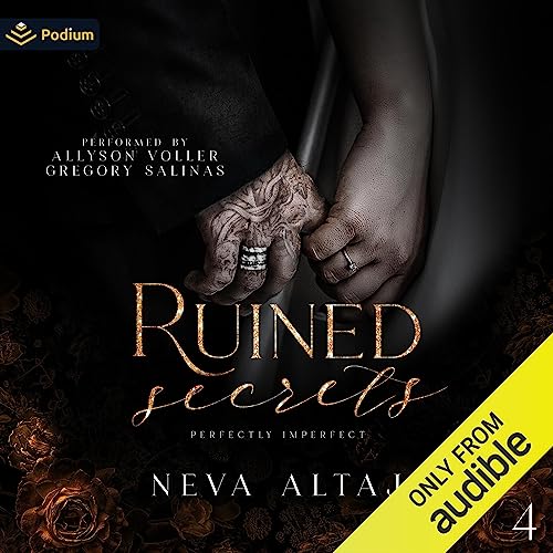 Ruined Secrets Audiobook By Neva Altaj cover art