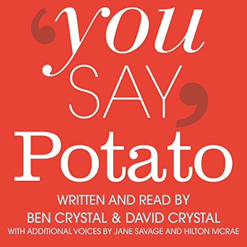 You Say Potato: A Book About Accents Audiolibro Por Ben Crystal, David Crystal arte de portada