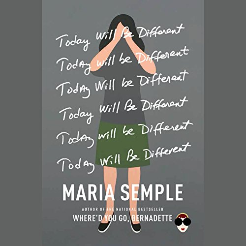 Today Will Be Different Audiolibro Por Maria Semple arte de portada