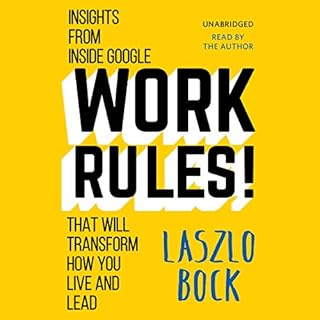 Work Rules! Audiobook By Laszlo Bock cover art