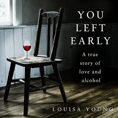 You Left Early Audiobook By Louisa Young cover art