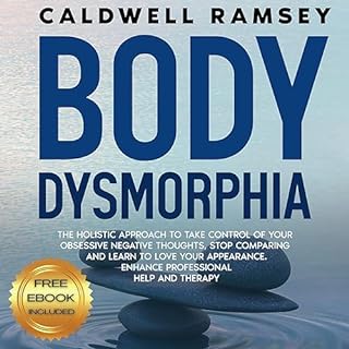 Body Dysmorphia Audiobook By Caldwell Ramsey cover art