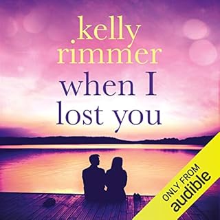 When I Lost You Audiolibro Por Kelly Rimmer arte de portada