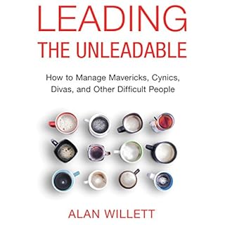 Leading the Unleadable Audiobook By Alan Willett cover art