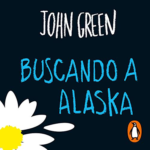 Buscando a Alaska [Looking for Alaska] Audiobook By John Green cover art