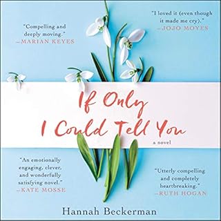 If Only I Could Tell You Audiobook By Hannah Beckerman cover art