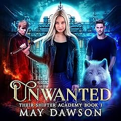 Unwanted Audiobook By May Dawson cover art