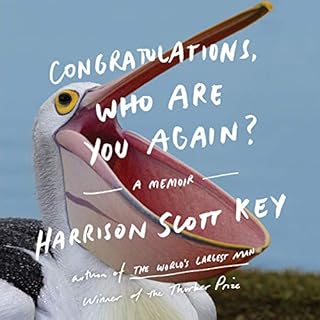 Congratulations, Who Are You Again? Audiobook By Harrison Scott Key cover art