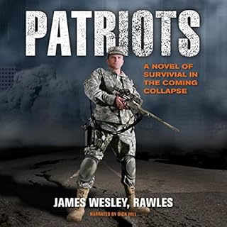 Patriots Audiobook By James Wesley Rawles cover art